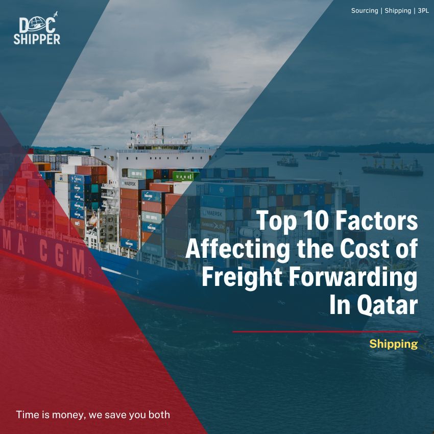 Top 10 Factors Affecting the Cost of Freight Forwarding In Qatar